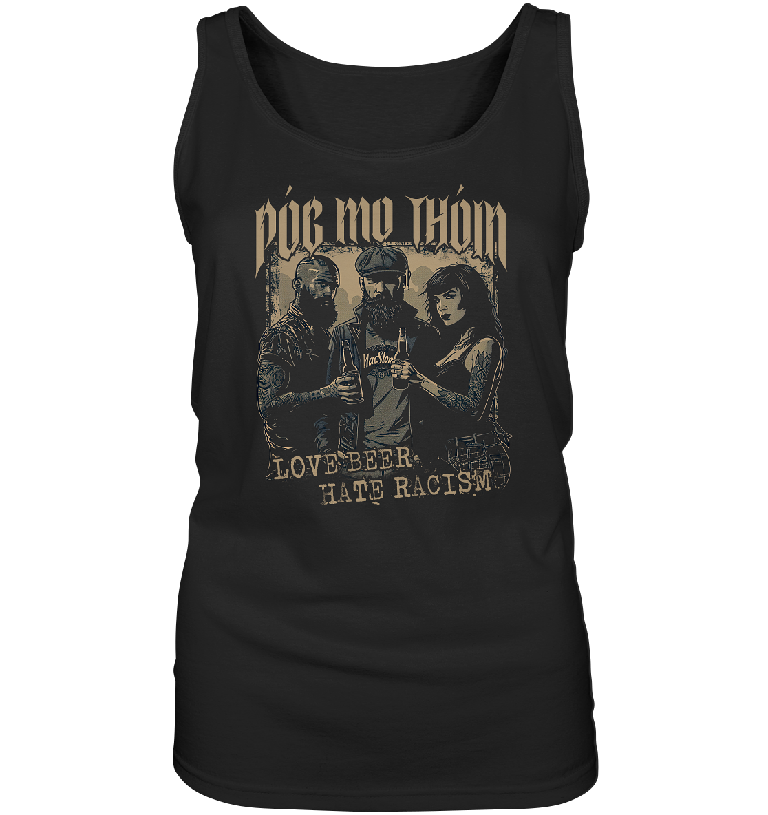 Póg Mo Thóin Streetwear "Love Beer - Hate Racism I"  - Ladies Tank-Top