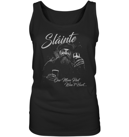 Sláinte "One More Pint Won't Hurt" - Ladies Tank-Top