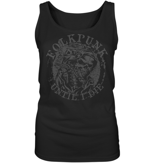 Folkpunk "Until I Die" - Ladies Tank-Top