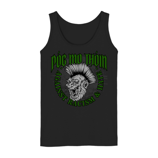Póg Mo Thóin Streetwear "Against Racism & Hate"  - Ladies Tank-Top