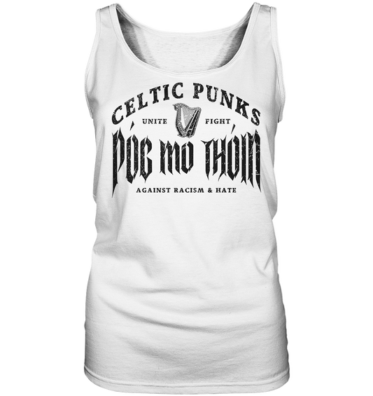 Póg Mo Thóin Streetwear "Celtic Punks Against Racism & Hate / Unite & Fight" - Ladies Tank-Top