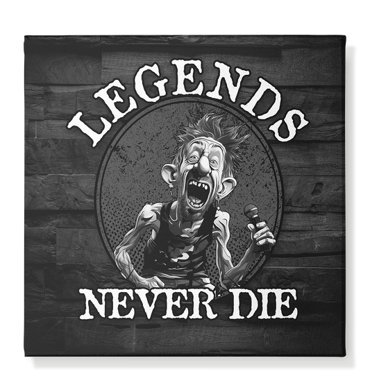 Legends Never Die - Leinwand 40x40cm