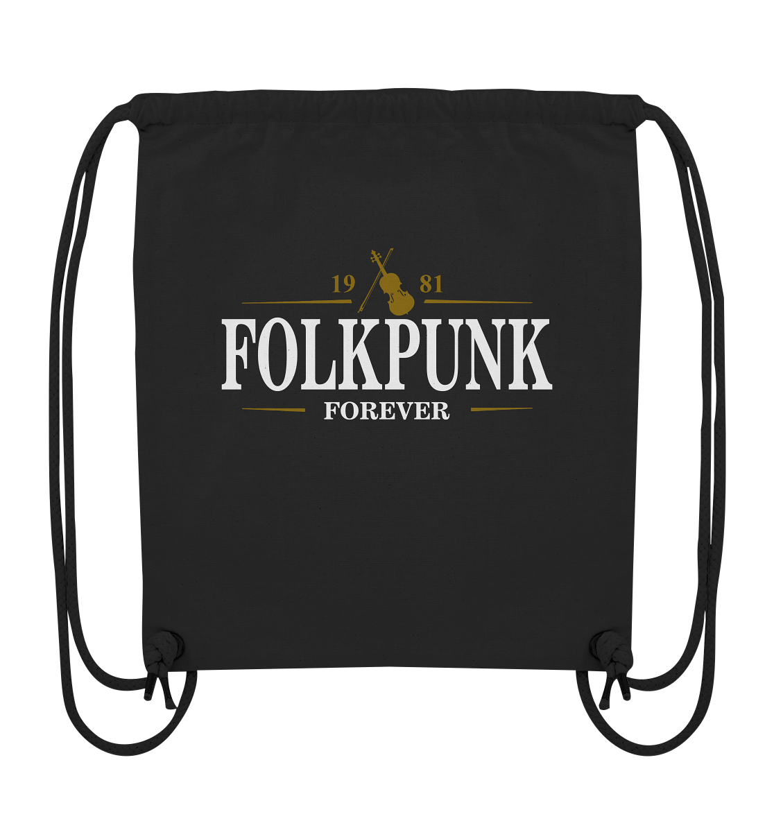 Folkpunk "Forever / Stout I" - Organic Gym-Bag