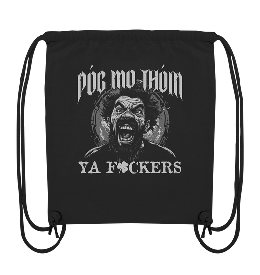 Póg Mo Thóin Streetwear "Ya F*ckers" - Organic Gym-Bag