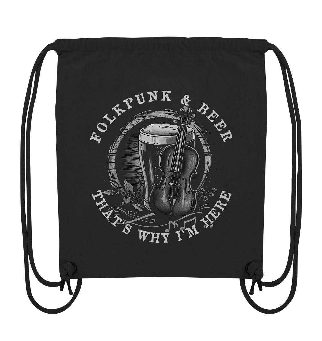 Folkpunk & Beer "That's Why I'm Here V"  - Organic Gym-Bag