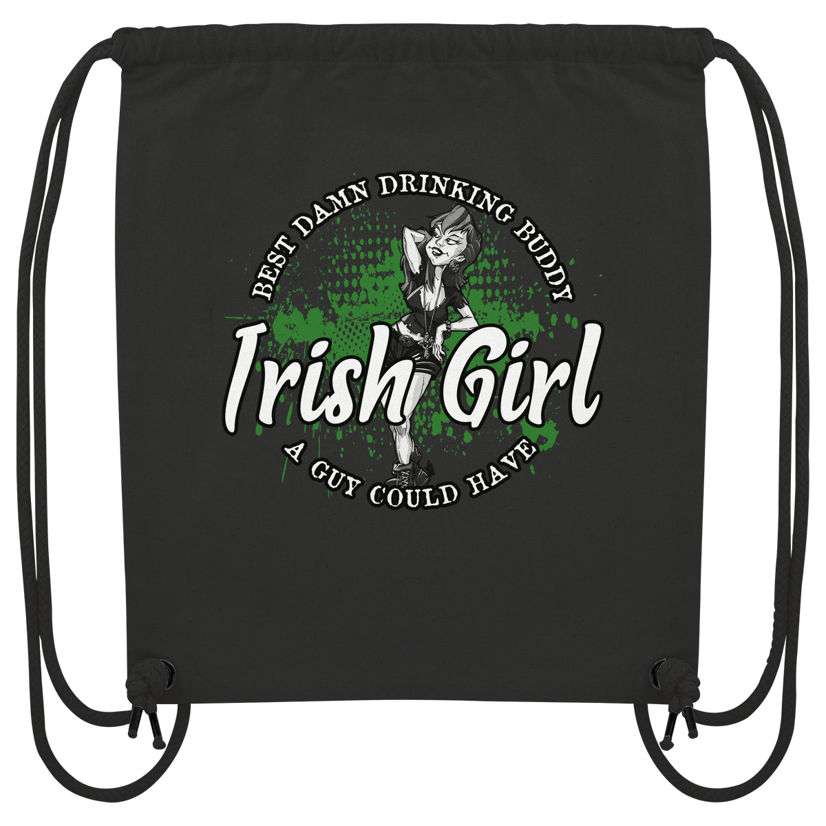 Irish Girl "Drinking Buddy"  - Organic Gym-Bag