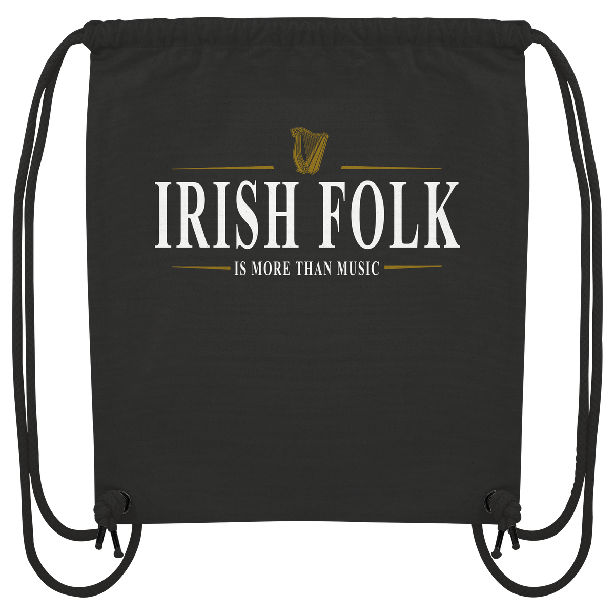 Irish Folk "Is More Than Music"  - Organic Gym-Bag