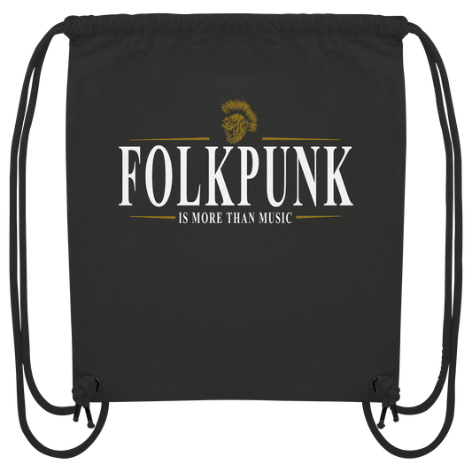 Folkpunk "Is More Than Music"  - Organic Gym-Bag