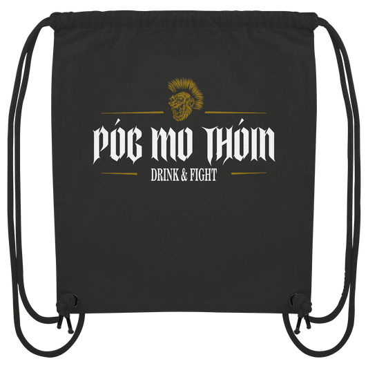 Póg Mo Thóin Streetwear "Drink & Fight"  - Organic Gym-Bag