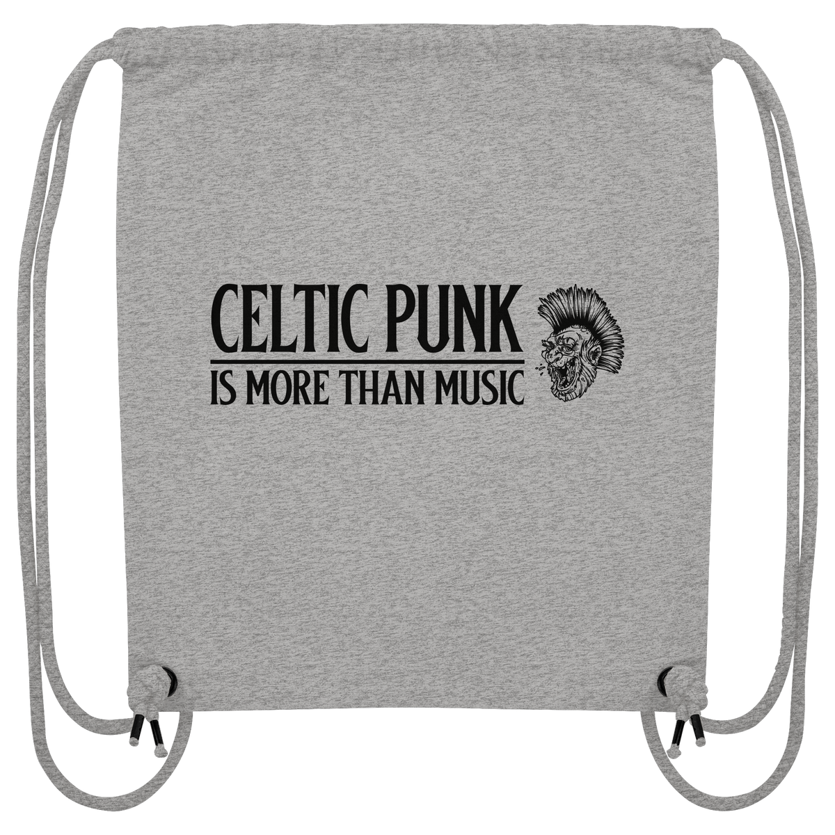 Celtic Punk "Is More Than Music"  - Organic Gym-Bag