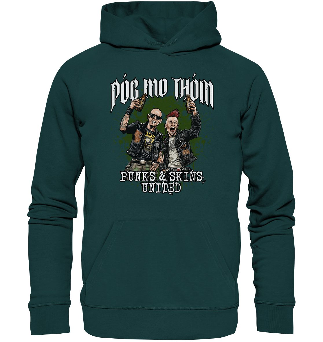 Póg Mo Thóin Streetwear "Punks & Skins United" - Organic Hoodie