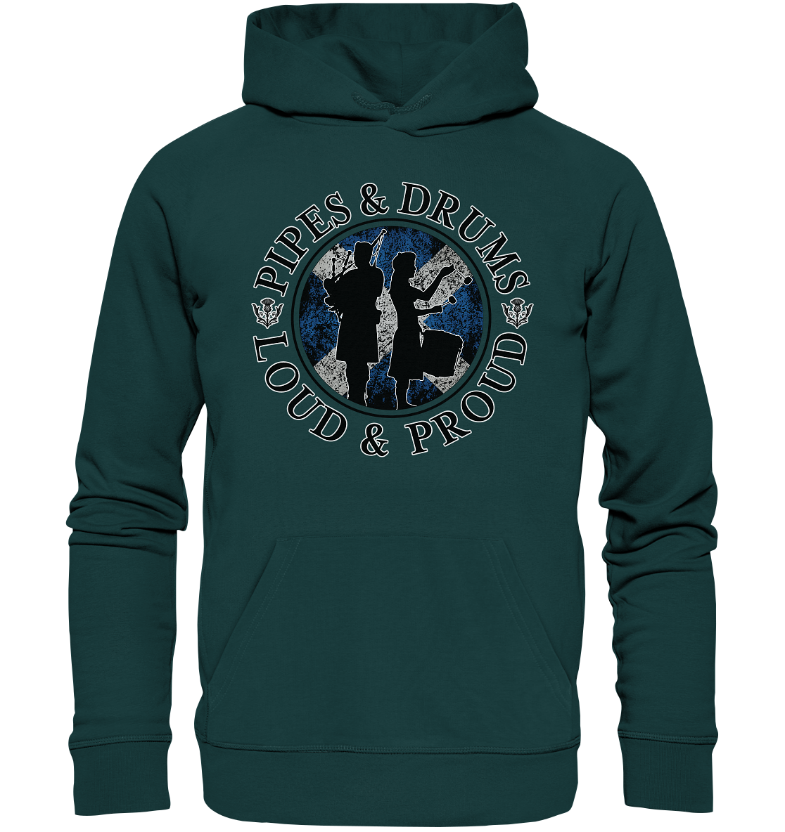 Pipes & Drums "Loud & Proud" - Organic Hoodie