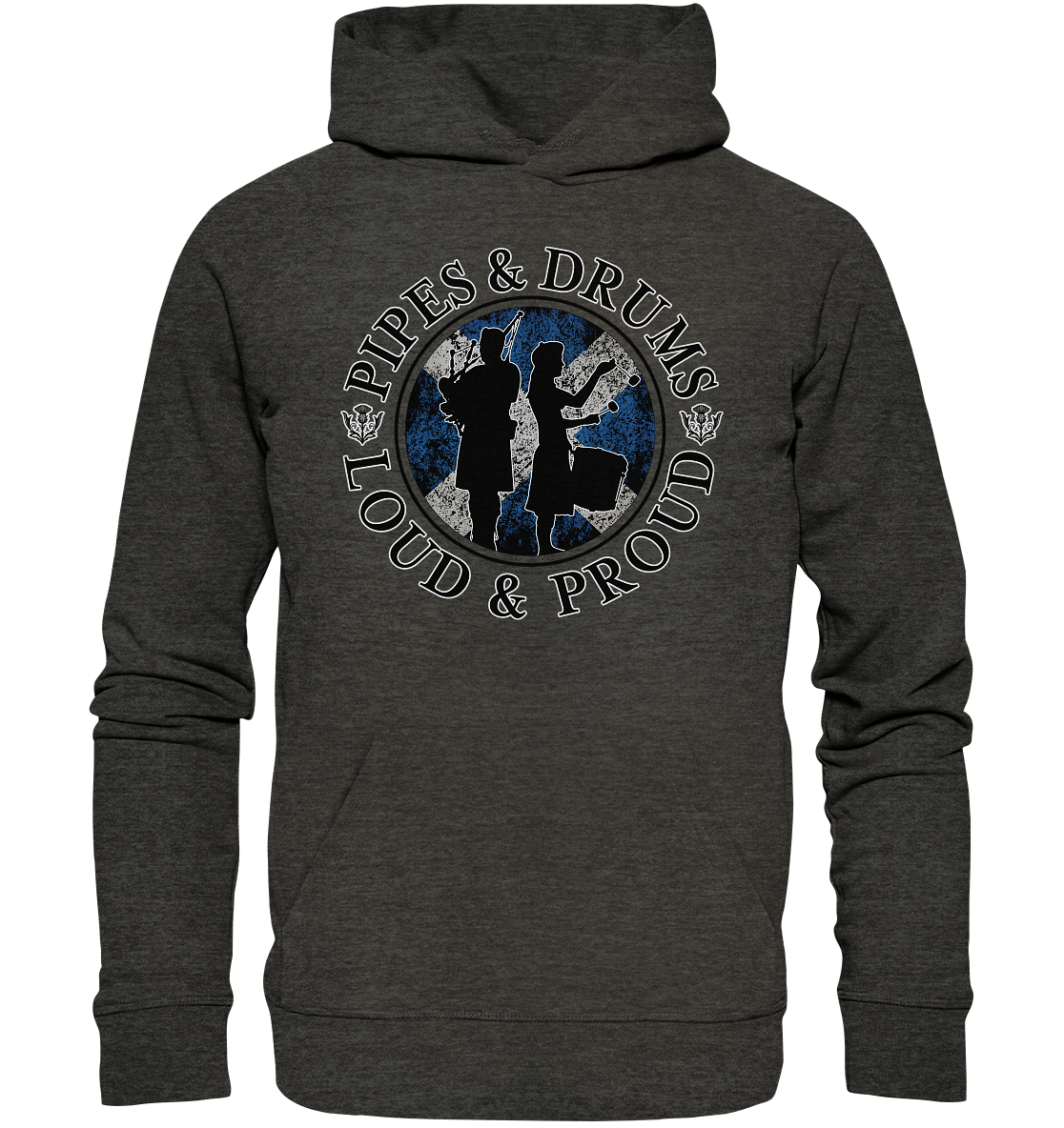 Pipes & Drums "Loud & Proud" - Organic Hoodie