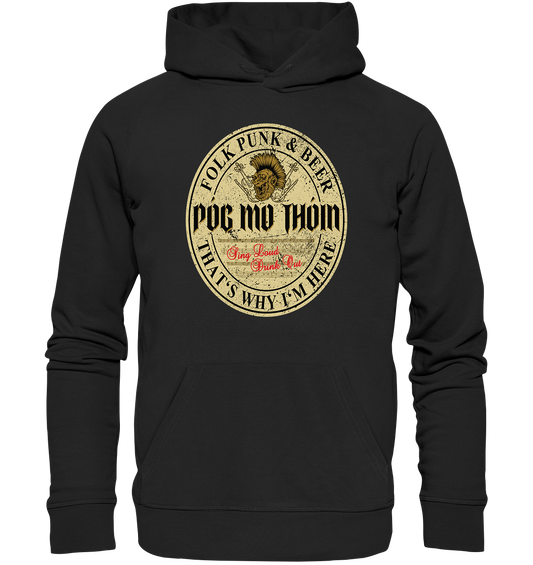 Póg Mo Thóin Streetwear "Folk Punk & Beer" - Organic Hoodie