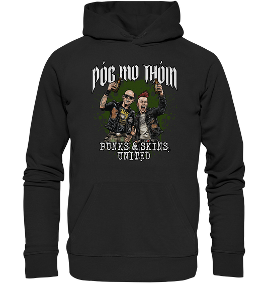 Póg Mo Thóin Streetwear "Punks & Skins United" - Organic Hoodie