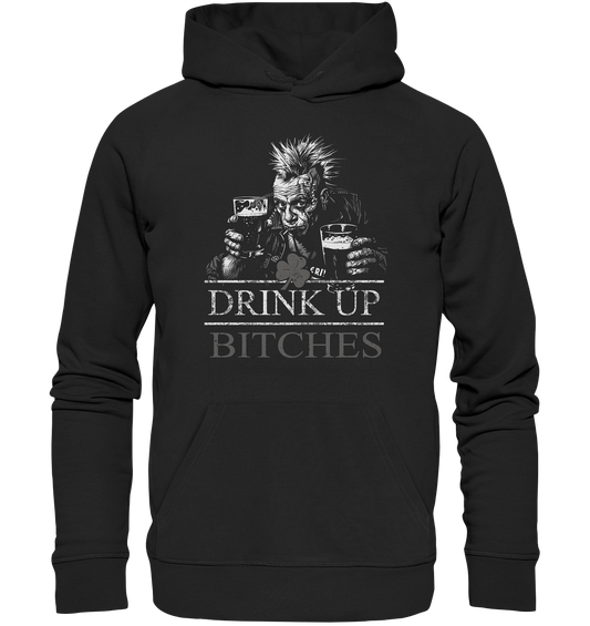 Drink Up Bitches "Punk I" - Organic Hoodie