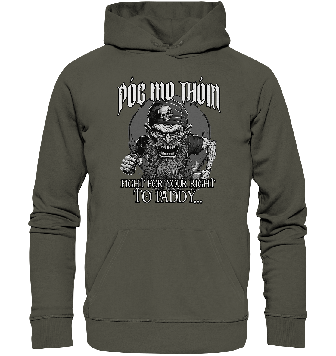 Póg Mo Thóin Streetwear "Fight For Your Right To Paddy II" - Organic Hoodie
