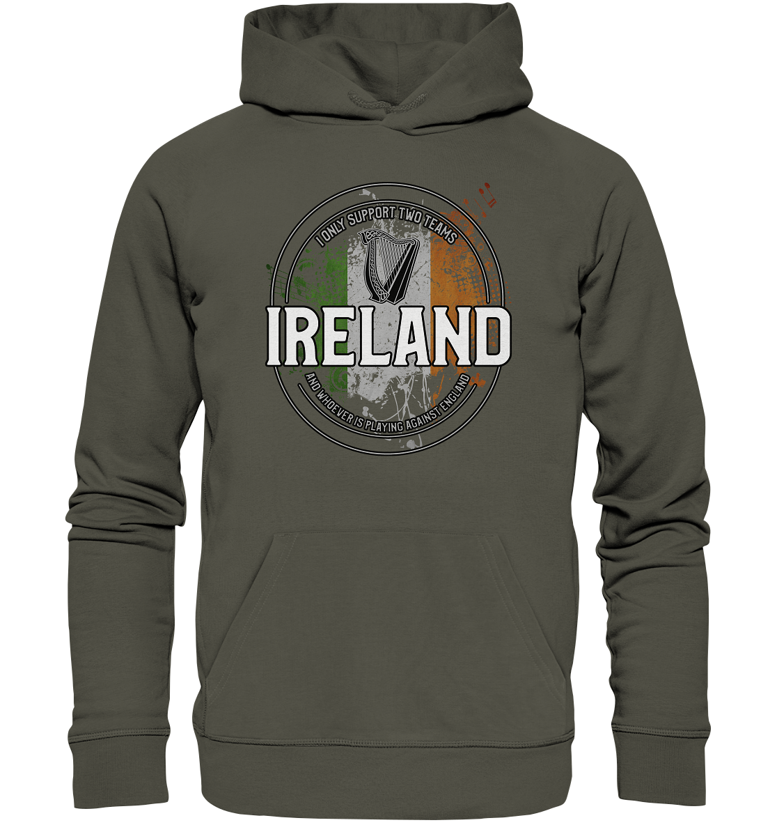 I Only Support Two Teams "Ireland" - Organic Hoodie