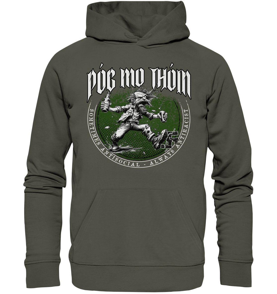 Póg Mo Thóin Streetwear "Sometimes Antisocial - Always Antiracist" - Organic Hoodie