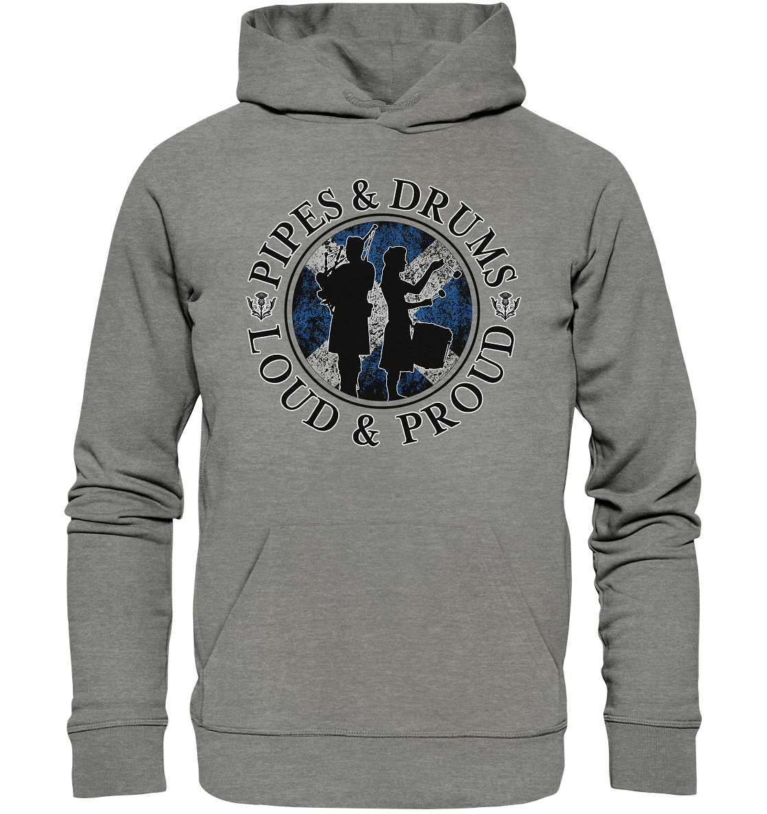 Pipes & Drums "Loud & Proud" - Organic Hoodie