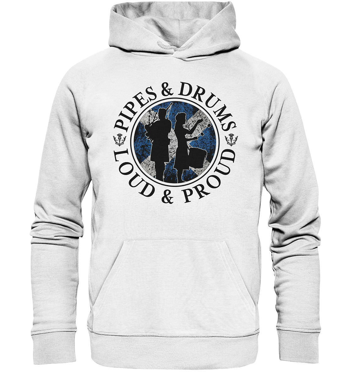 Pipes & Drums "Loud & Proud" - Organic Hoodie