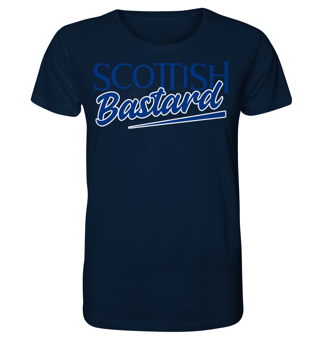 Scottish Bastard - Organic Shirt