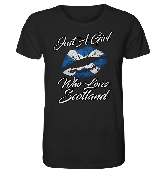 Just a Girl Who Loves Scotland - Organic Shirt