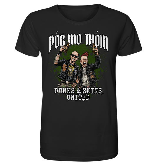 Póg Mo Thóin Streetwear "Punks & Skins United" - Organic Shirt