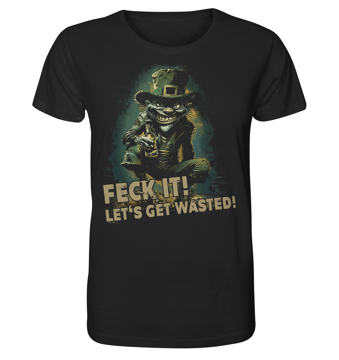 Feck It! "Let's Get Wasted!" - Organic Shirt