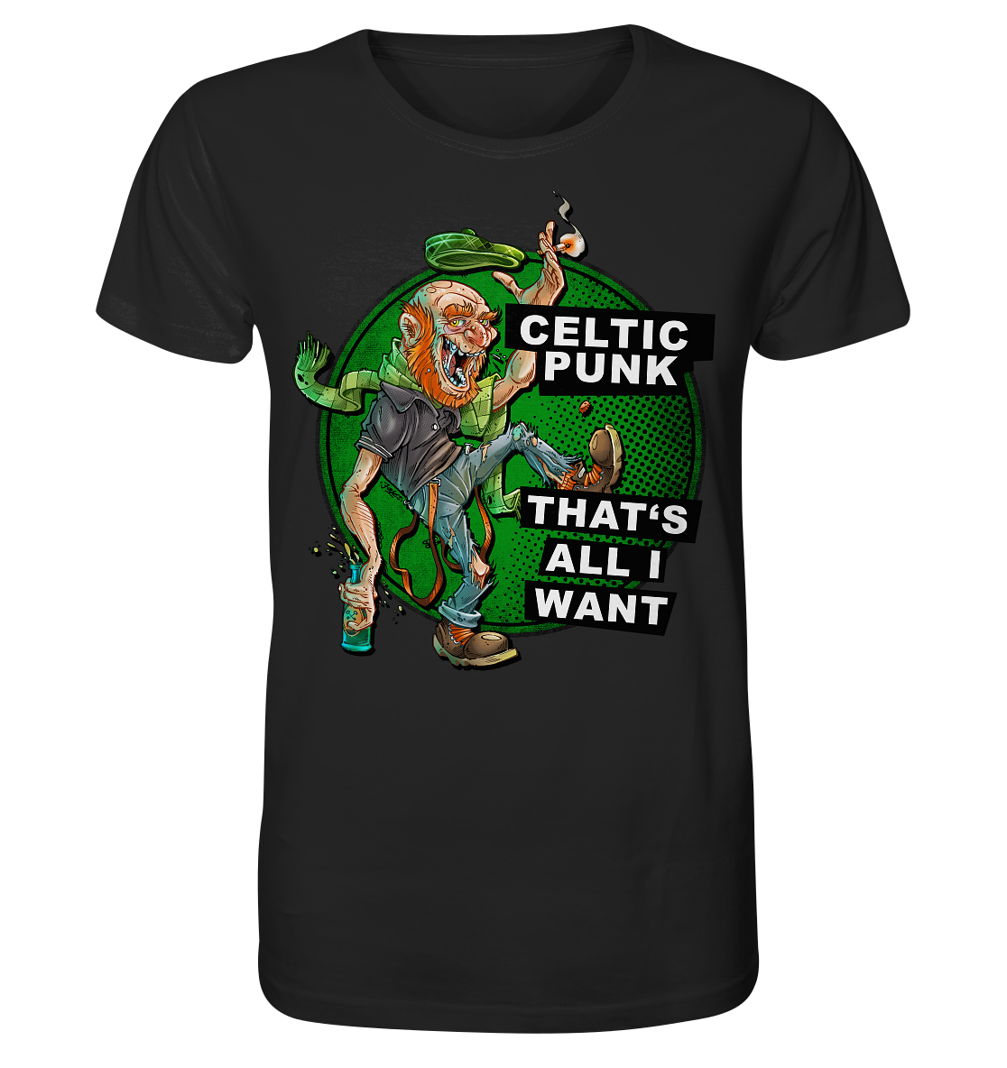 "Celtic Punk - That's All I Want" - Organic Shirt