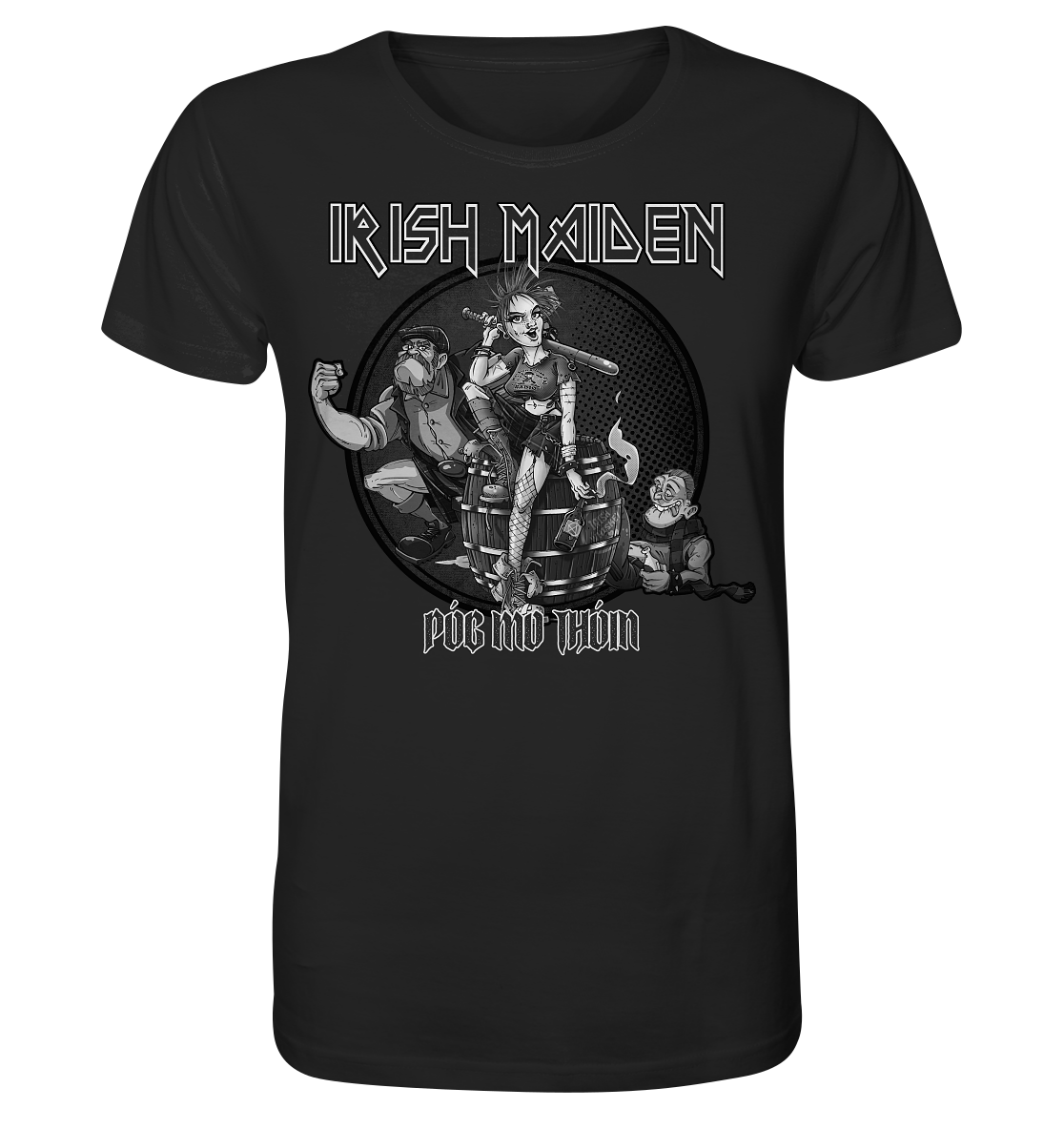 Póg Mo Thóin Streetwear "Irish Maiden" - Organic Shirt
