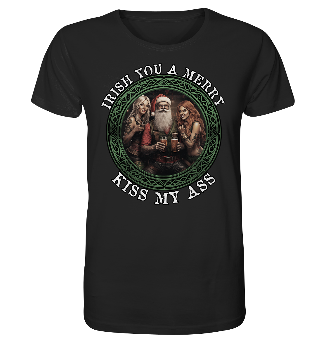 Irish You A Merry... "Santa, Girls & Beer II" - Organic Shirt