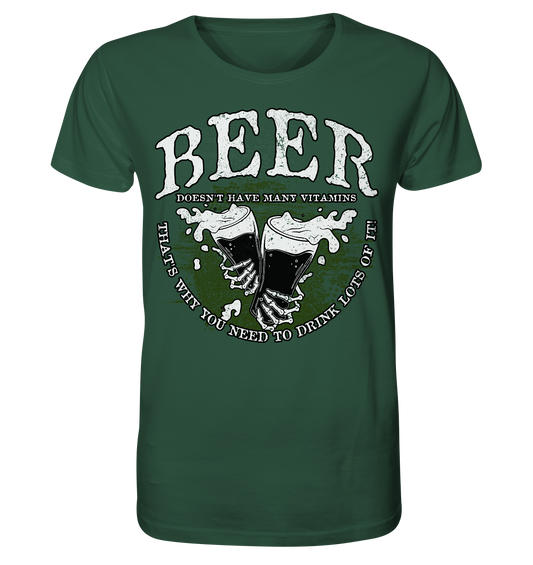 Beer "Doesn't Have Many Vitamins" - Organic Shirt