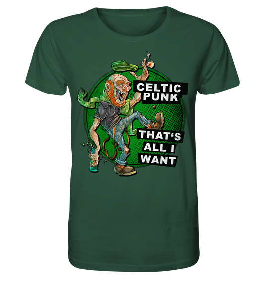 "Celtic Punk - That's All I Want" - Organic Shirt