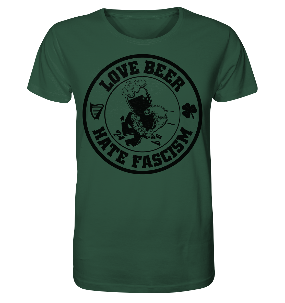 Love Beer - Hate Fascism - Organic Shirt