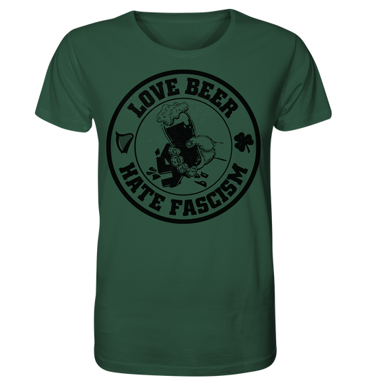 Love Beer - Hate Fascism - Organic Shirt