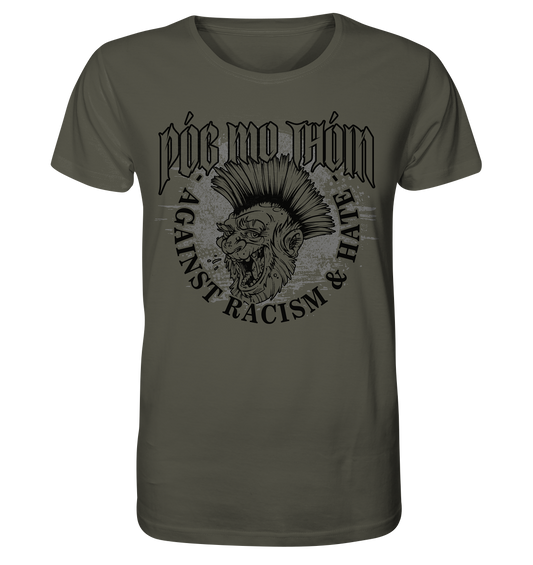 Póg Mo Thóin Streetwear "Against Racism & Hate" - Organic Shirt