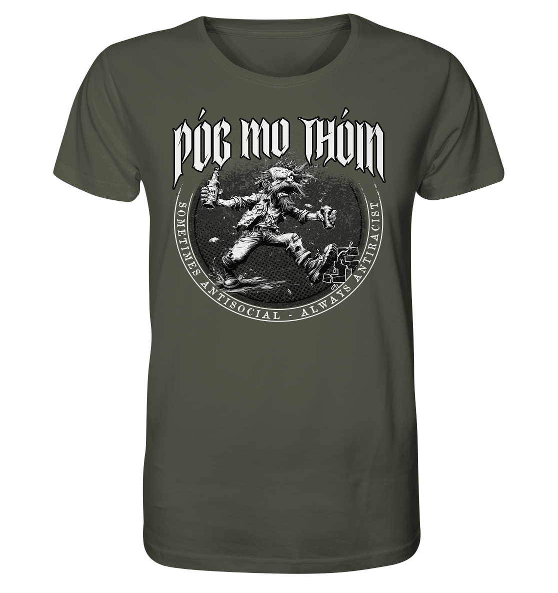 Póg Mo Thóin Streetwear "Sometimes Antisocial - Always Antiracist II" - Organic Shirt