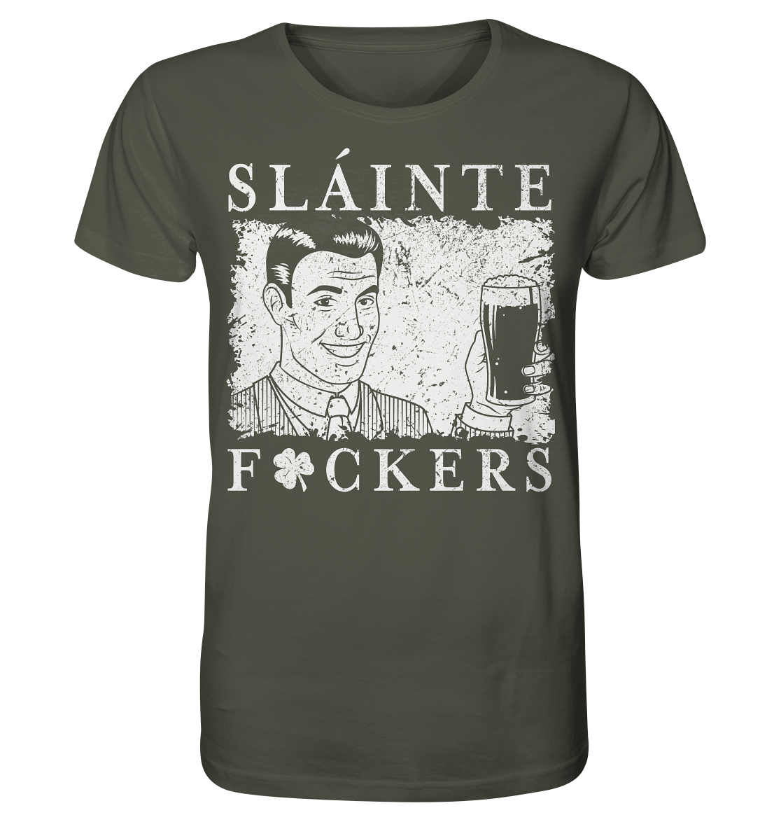 Sláinte "F*ckers" *Shamrock* - Organic Shirt