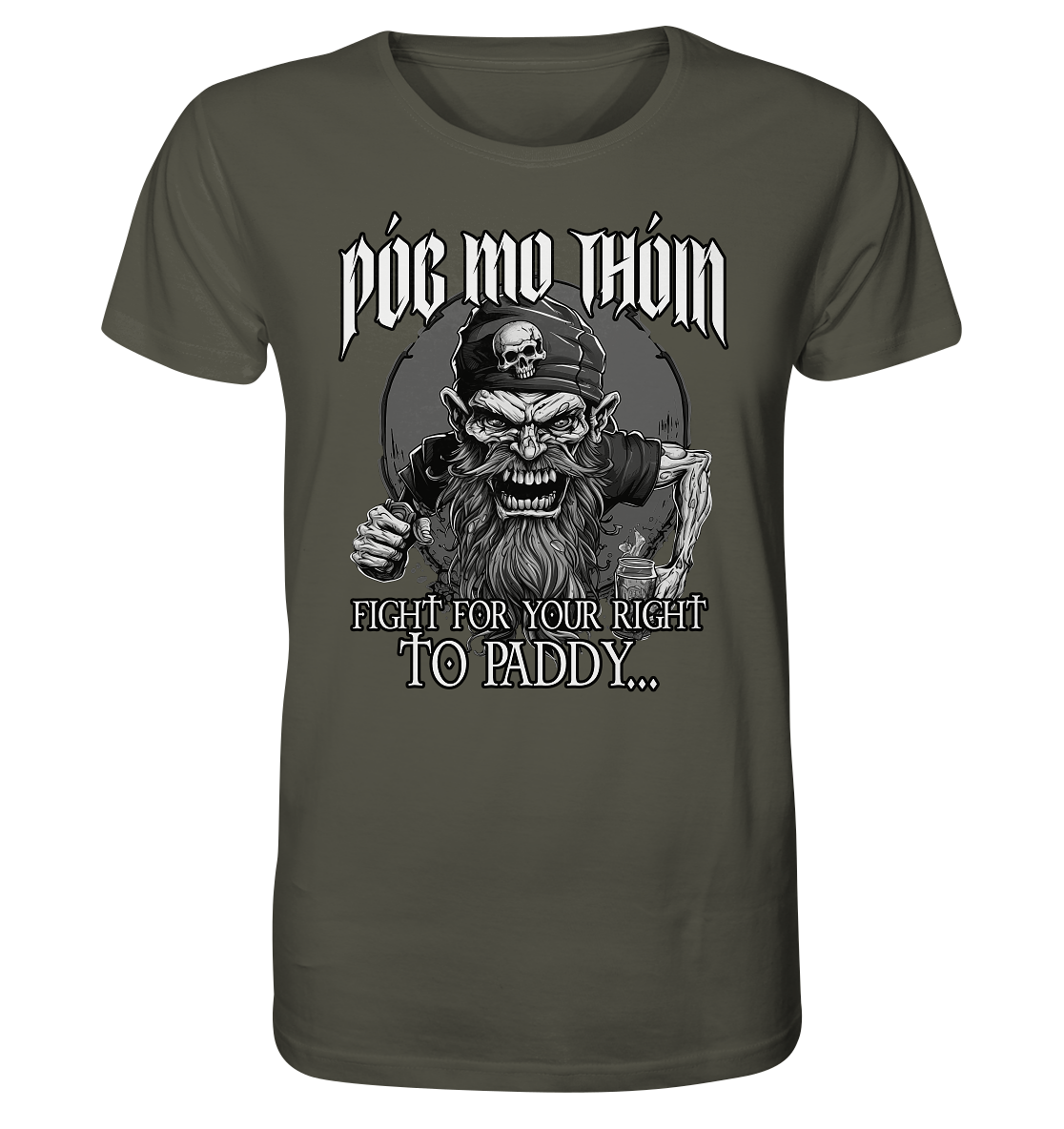 Póg Mo Thóin Streetwear "Fight For Your Right To Paddy II" - Organic Shirt