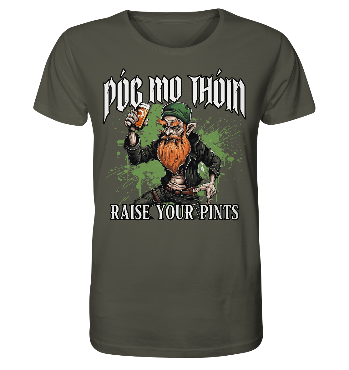 Póg Mo Thóin Streetwear "Raise Your Pints" - Organic Shirt