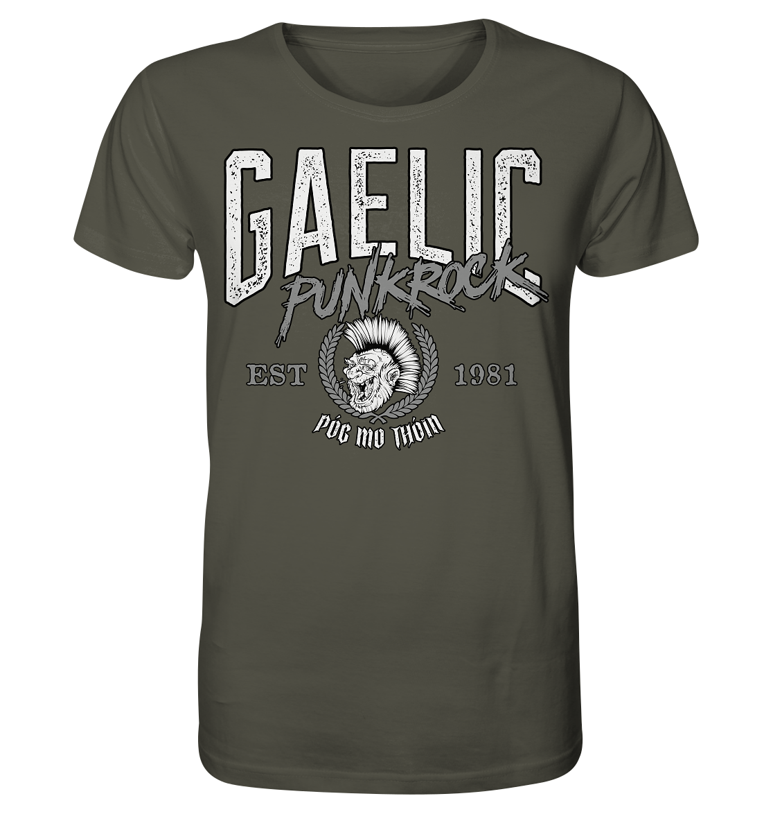 Póg Mo Thóin Streetwear "Gaelic Punkrock" - Organic Shirt