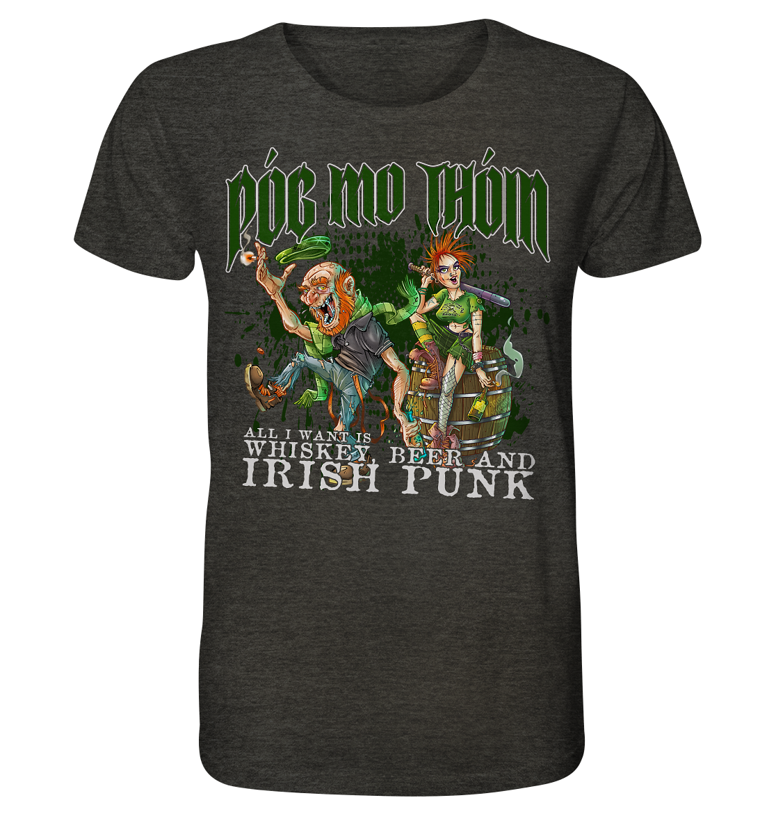 Póg Mo Thóin Streetwear "Whiskey, Beer and Irish Punk" - Organic Shirt (meliert)