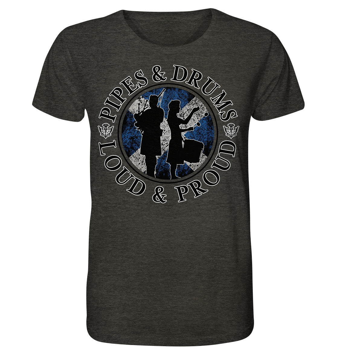 Pipes & Drums "Loud & Proud" - Organic Shirt (meliert)