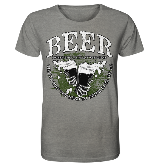 Beer "Doesn't Have Many Vitamins" - Organic Shirt (meliert)