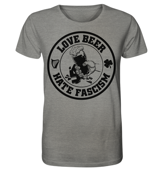 Love Beer - Hate Fascism - Organic Shirt (meliert)