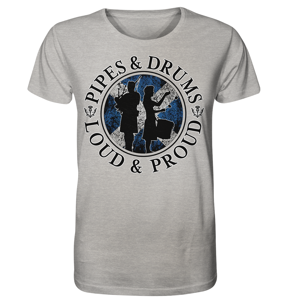 Pipes & Drums "Loud & Proud" - Organic Shirt (meliert)