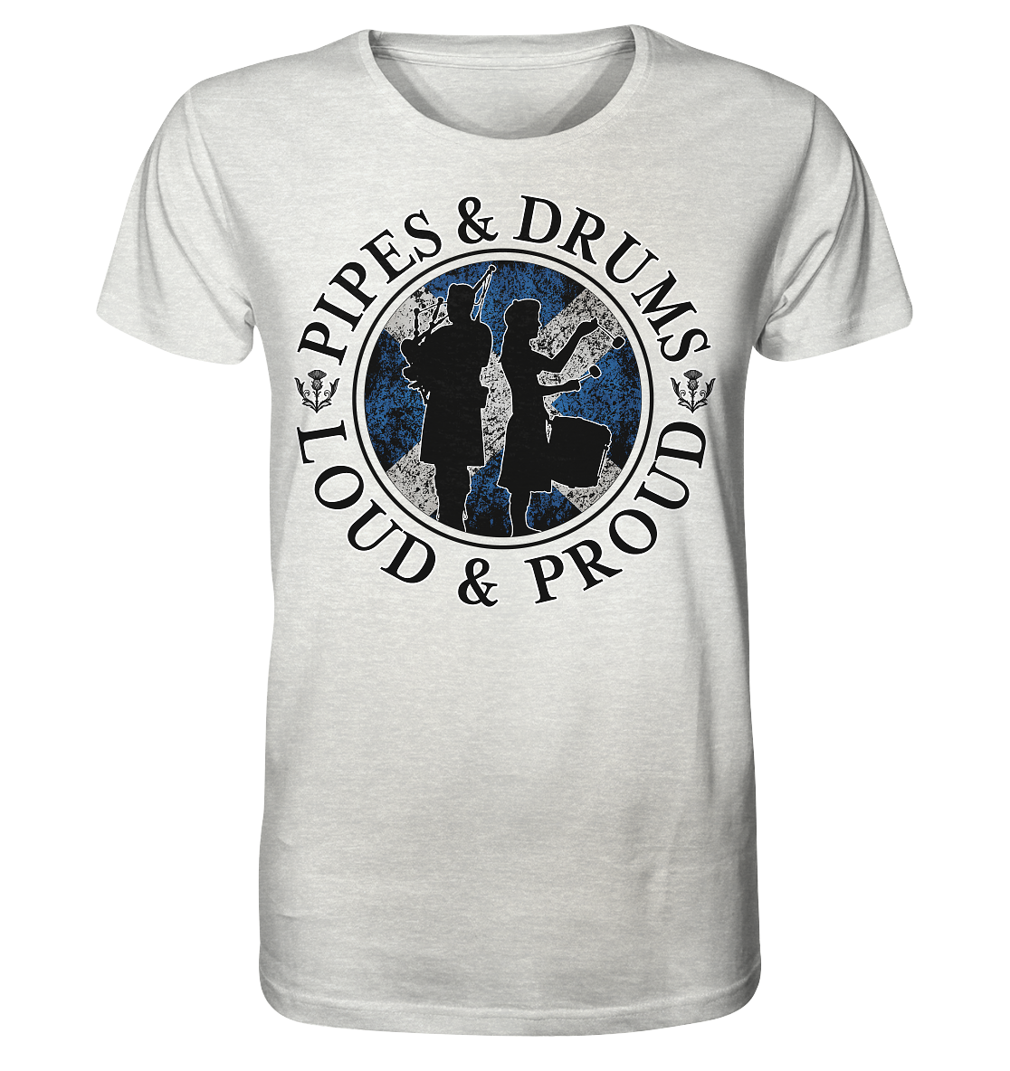 Pipes & Drums "Loud & Proud" - Organic Shirt (meliert)