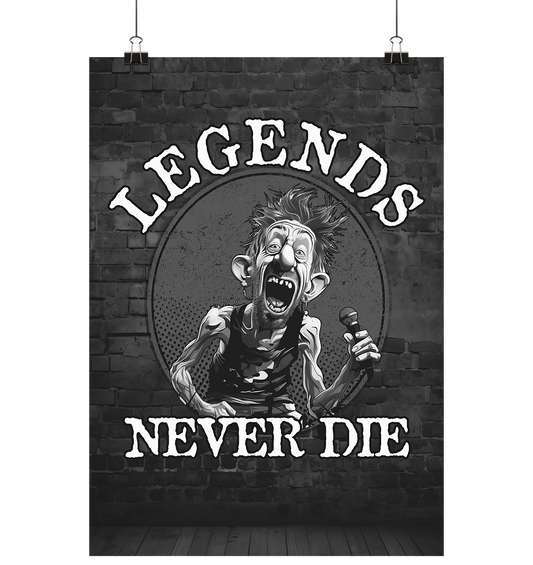 Legends Never Die - Poster Din A1 (hoch)