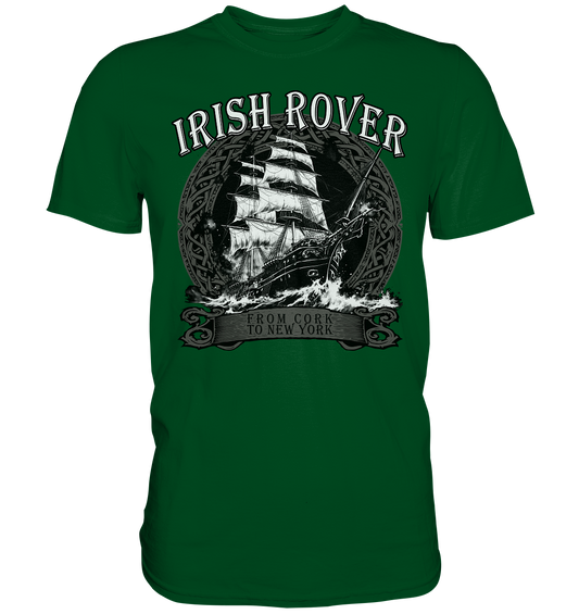 The Irish Rover "From Cork To New York II " - Premium Shirt